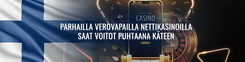 Parhailla verovapailla nettikasinoilla saat voitot puhtaana käteen